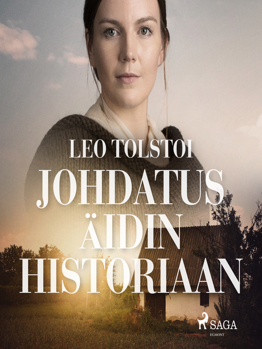 Titeldetaljer för Johdatus äidin historiaan av Leo Tolstoi - Tillgänglig